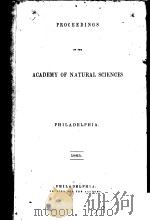 PROCEEDINGS OF THE ACADEMY OF NATURAL SCIENCES OF PHILADELPHIA  1865     PDF电子版封面     