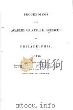 PROCEEDINGS OF THE ACADEMY OF NATURAL SCIENCES OF PHILADELPHIA  1876     PDF电子版封面     