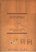 HYDROTHERMAL EMPLACEMENT OF GRANODIORITE NEAR PHILADELPHIA     PDF电子版封面    A.WILLIAMS POSTEL 