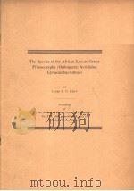 THE SPECIES OF THE AFRICAN LOCUST GENUS PRISTOCORYPHA     PDF电子版封面    JAMES A.G.REHN 