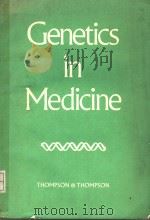 GENETICS IN MEDICINE  THIRD EDITION（ PDF版）