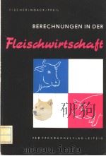 BERECHNUNGEN IN DER FLEISCHWIRTSCHAFT     PDF电子版封面     