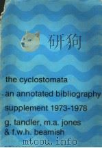 THE CYCLOSTOMATA AN ANNOTATED BIBLIOGRAPHY（ PDF版）