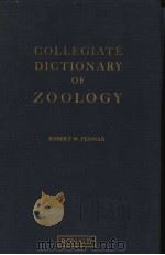 COLLEGIATE DICTIONARY OF ZOOLOGY     PDF电子版封面    ROBERT W.PENNAK 