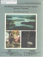 THE BIOLOGY AND CULTURE OF PEARL OYSTERS     PDF电子版封面  9718709274  M.H.GERVIS AND N.A.SIMS 
