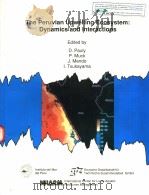 THE PERUVIAN UPWELLING ECOSYSTEM：DYNAMICS AND INTERACTIONS     PDF电子版封面  9711022478  D.PAULY  P.MUCK  J.MENDO  I.TS 