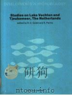 STUDIES ON LAKE VECHTEN AND TJEUKEMEER，THE NETHERLANDS     PDF电子版封面  9061937620  R.D.GULATI AND S.PARMA 