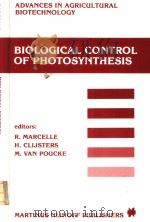 BIOLOGICAL CONTROL OF PHOTOSYNTHESIS     PDF电子版封面  9024732875  R.MARCELLE AND H.CLIJSTERS AND 