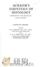 SCHAFER‘S ESSENTIALS OF HISTOLOGY DESCRIPTIVE AND PRACTICAL FOR THE USE OF STUDENTS  SIXTEENTH EDITI（ PDF版）