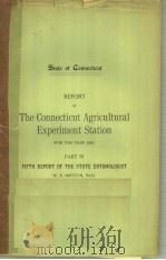 REPORT OF THE CONNECTICUT AGRICULTURAL EXPERIMENT STATION  1905     PDF电子版封面     