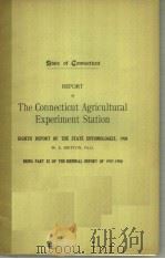 REPORT OF THE CONNECTICUT AGRICULTURAL EXPERIMENT STATION  1908     PDF电子版封面     