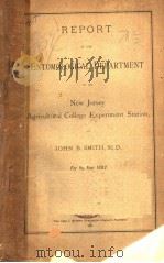 REPORT OF THE DEPARTMENT OF ENTOMOLGY OF THE NEW JERSEY AGRICULTURAL COLLEGE EXPERIMENT STATION  189     PDF电子版封面     