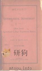 REPORT OF THE DEPARTMENT OF ENTOMOLGY OF THE NEW JERSEY AGRICULTURAL COLLEGE EXPERIMENT STATION  189     PDF电子版封面     
