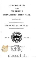 TRANSACTIONS OF THE WOOLHOPE NATURALISTS‘FIELD CLUB  VOLUME FOR 1927，1928 AND 1929   1927  PDF电子版封面     