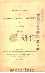THE TRANSACTIONS OF THE ENTOMOLOGICAL SOCIETY OF LONDON  1916年     PDF电子版封面     
