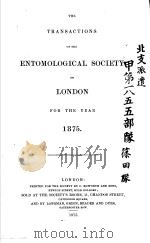 THE TRANSACTIONS OF THE ENTOMOLOGICAL SOCIETY OF LONDON  1875     PDF电子版封面     