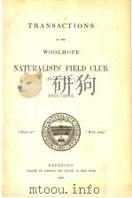 TRANSACTIONS OF THE WOOLHOPE NATURALISTS‘FIELD CLUB  1881-1882     PDF电子版封面     