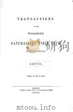TRANSACTIONS OF THE WOOLHOPE NATURALISTS‘FIELD CLUB  1870     PDF电子版封面     