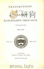 TRANSACTIONS OF THE WOOLHOPE NATURALISTS‘FIELD CLUB  1912-1913     PDF电子版封面     