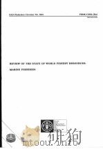 REVIEW OF THE STATE OF WORLD FISHERY RESOURCES：MARINE FISHERIES   1995  PDF电子版封面     