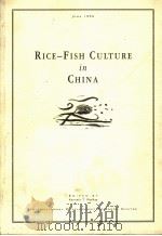 RICE-FISH CULTURE IN CHINA     PDF电子版封面  0889367760  KENNETH T.MACKAY 