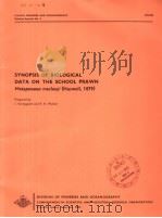 SYNOPSIS OF BIOLOGICAL DATA ON THE SCHOOL PRAWN METAPENAEUS MACLEAYI（HASWELL，1879）   1970  PDF电子版封面     