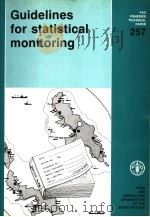 FAO FISHERIES TECHNICAL PAPER 257 GUIDELINES FOR STATISTICAL MONITORING（1985 PDF版）