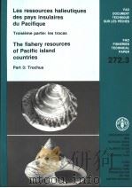 FAO FISHERIES TECHNICAL PAPER 272.3 LES RESSOURCES HALIEUTIQUES DES PAYS INSULAIRES DU PACIFIQUE THE   1990  PDF电子版封面  9250029403  W.BOUR 