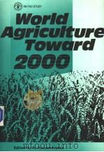WORLD AGRICULTURE：TOWARD 2000     PDF电子版封面  1852930578  NIKOS ALEXANDRATOS 
