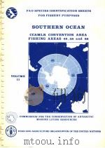 FAO SPECIES IDENTIFICATION SHEETS FOR FISHERY PURPOSES SOUTHERN OCEAN VOLUME 2   1985  PDF电子版封面  9251023581  W.FISCHER 