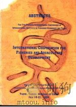 ABSTRACTS  THE 7TH BIENNIAL INTERNATIONAL CONFERENCE OF INTERNATIONAL INSTITUTE OF FISHERIES ECONOMI（1994 PDF版）