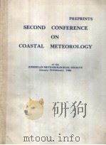 PREPRINTS SECOND CONFERENCE ON COASTAL METEOROLOGY   1980  PDF电子版封面     