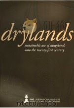 DRYLANDS SUSTAINABLE USE OF RANGELANDS INTO THE TWENTY-FIRST CENTURY     PDF电子版封面  9290720069  VICTOR R.SQUIRES AND AHMED E.S 