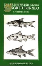 THE FRESH-WATER FISHES OF NORTH BORNEO   1962  PDF电子版封面     