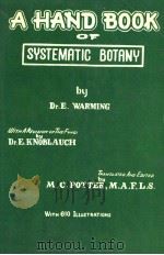 A HAND BOOK OF SYSTEMATIC BOTANY     PDF电子版封面    DR.E.WARMING 