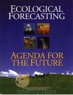 ECOLOGICAL FORECASTING AGENDA FOR THE FUTURE（ PDF版）