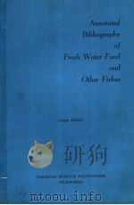 ANNOTATED BIBLIOGRAPHY OF FRESH WATER FOOD AND OTHER FISHES（ PDF版）