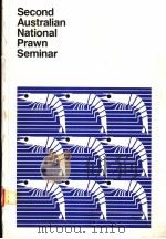 SECOND AUSTRALIAN NATIONAL PRAWN SEMINAR（ PDF版）