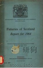 FISHERIES OF SCOTLAND REPORT FOR 1964     PDF电子版封面     