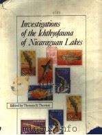 INVESTIGATIONS OF THE ICHTHYOFAUNA OF NICARAGUAN LAKES     PDF电子版封面    THOMAS B.THORSON 