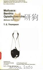 MOLLUSCS:BENTHIC OPISTHOBRANCHS     PDF电子版封面  9004084398  T.E.THOMPSON 