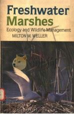 FRESHWATER MARSHES:ECOLOGY AND WILDLIFE MANAGEMENT（ PDF版）