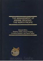 THE MANAGEMENT OF MARINE REGIONS:THE NORTH PACIFIC（ PDF版）