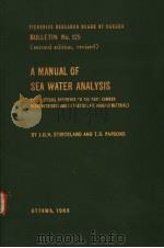 A MANUAL OF SEA WATER ANALYSIS  BULLETIN NO.125     PDF电子版封面    J.D.H.STRICKLAND  T.R.PARSONS 