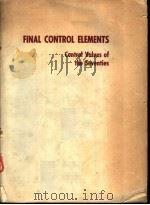 FINAL CONTROL ELEMENTS CONTROL VALVES OF THE SEVENTIES     PDF电子版封面    O.P.LOVETT，JR. 