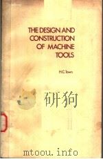 THE DESIGN AND CONSTRUCTION OF MACHINE TOOLS（ PDF版）
