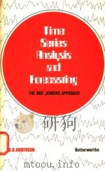 TIME SERIES ANALYSIS AND FORECASTING THE BOX-JENKINS APPROACH     PDF电子版封面  040870926X  O.D.ANDERSON 