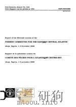 FISHERY COMMITTEE FOR THE EASTERN CENTRAL ATLANTIC  FAO FISHERIES REPORT NO.642（ PDF版）