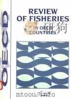 REVIEW OF FISHERIES IN OECD COUNTRIES  1995 EDITION     PDF电子版封面  9264147705   