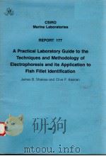 A PRACTICAL GUIDE TO THE TECHNIQUES AND METHODOLOGY OF ELECTROPHORESIS AND ITS APPLICATION TO FISH F     PDF电子版封面  0643036490  B.SHAKLEE AND CLIVE P.KEENAN 